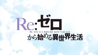 [AniMaunt] Re Zero kara Hajimeru Isekai Seikatsu 3 - 01 part 1