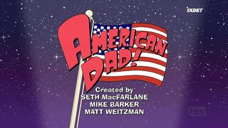 [AniMaunt] American Dad! 18 - 21